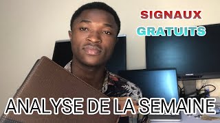 ANALYSE TECHNIQUE DE LA SEMAINES TENDANCE DE LA SEMAINE SIGNAUX GRATUITS DE LA SEMAINE [upl. by Hollister]