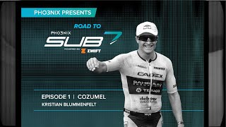 Road to Sub7  Episode 1 Kristian Blummenfelt  IRONMAN Cozumel  Pho3nix [upl. by Sheena]