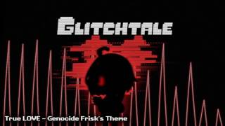 Glitchtale OST  True LOVE Genocide Frisks Theme [upl. by Kwok]