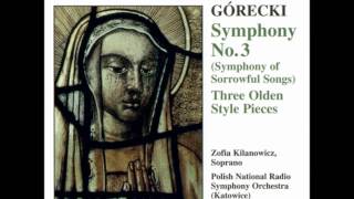 Gorecki Symphony of Sorrowful Songs [upl. by Eusadnilem]