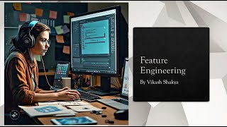 Feature Engineering Part 9  Cardinality And Ordinality  By Vikash Shakya [upl. by Aiselad]