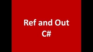 How to use Ref and Out parameters in c [upl. by Akiner]