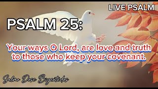 Responsorial Psalm  February 182024 SUNDAY  YOUR WAYS O LORD ARE LOVE AND TRUTH TO THOSE [upl. by Ejrog]