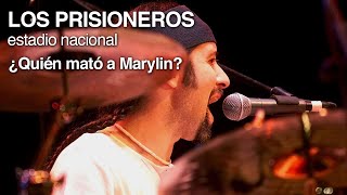 Los Prisioneros  ¿Quién mató a Marilyn en vivo 2001 [upl. by Esorylime893]