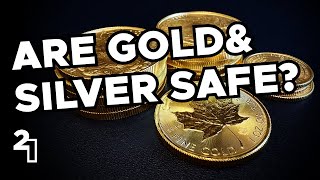 Are Gold amp Silver Safe [upl. by Copland]