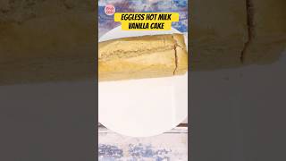 Hot Milk Cake  Eggless Cake  Eggless Vanilla Cake Recipe  Hot Milk Cake Recipe [upl. by Dania592]