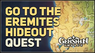 Go to the Eremites hideout Genshin Impact [upl. by Eelibuj777]