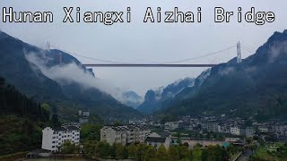 Aerial China：Hunan Xiangxi Aizhai Bridge built on the top of the canyon湖南湘西矮寨大橋，建在峽谷之巔 [upl. by Reste]