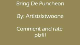 Bring De Puncheon [upl. by Debbi]