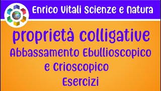 Le Proprietà ColligativeCome calcolare labbassamento ebullioscopico e crioscopico Esercizi 1 e 2 [upl. by Leveridge782]