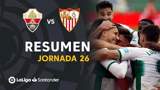 Resumen de Elche CF vs Sevilla FC 21 [upl. by Imogene583]