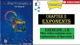 Chapter 2 Exponents  Class 8  Exercise 2 B Question 1  RS Aggarwal  ASHMI ACADEMY [upl. by Akinam535]