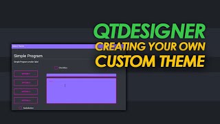 Creating your own themes with QtMaterial  PyQt Tutorial  QtDesigner [upl. by Larok]