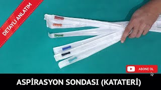 ASPİRASYON SONDASI KATATERİ  ANESTEZİDE KULLANILAN YARDIMCI EKİPMANLAR [upl. by Cosmo]