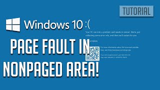 How to Fix The quotPage Fault in NonPaged Areaquot BSOD in Windows 10 2024 [upl. by Ybrik960]