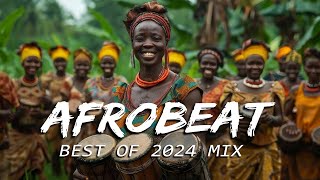 AFROBEAT MIX 2024 NAIJA  The Best and Latest Afrobeat Jams of 2024   Best Afrobeat Mix 2024 [upl. by Romilda]