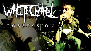 Whitechapel  Possession OFFICIAL VIDEO [upl. by Arlyn583]