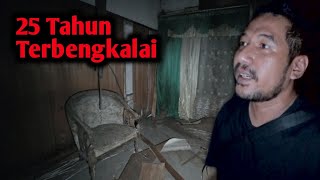 RUMAH ANGKER SINTANG 25 TAHUN KOSONG [upl. by Myk]