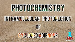 INTRAMOLECULAR PHOTORECTION OF CYCLOHEXADIENONE [upl. by Fiore]