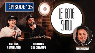 Le Gong Show  Ep135 Sinem Kara [upl. by Evangelist]