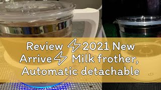 Review ⚡2021 New Arrive⚡ Milk frother Automatic detachable  electric milk steamer foam maker for [upl. by Penn]