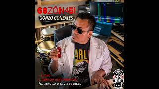 EL TUBO  GOZON 45 GONZO GONZALES  Salsomonl [upl. by Heron142]