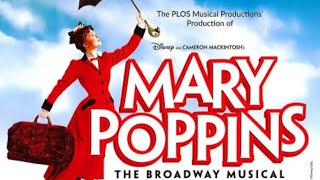 Mary Poppins The Musical HD  Full Production [upl. by Matthus]