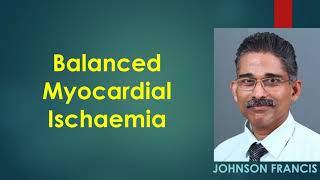 Balanced Myocardial Ischaemia [upl. by Fairweather]