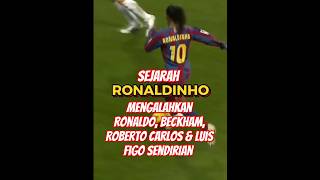 Sejarah Ronaldinho mengalahkan Los Galacticos jilid 1 Ronaldo Nazario Beckham amp luis Figo sendirian [upl. by Cowen477]