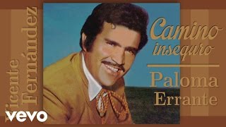 Vicente Fernández  Paloma Errante Cover Audio [upl. by Sandy594]