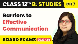 Barriers to Effective Communication  Directing  Class 12 Business Studies Chapter 7 [upl. by Jeggar]