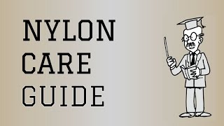 Fabric Care Guide  Nylon  How to care for Nylon Clothing [upl. by Madeleine207]