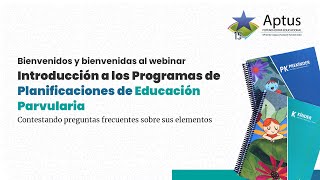 Webinar Introducción a los programas de planificaciones de Educación Parvularia 2024 [upl. by Ferullo539]