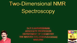 TWODIMENSIONAL NMR SPECTROSCOPY [upl. by Lledo]