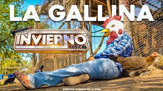 🐔La Gallina🐔🔥VIDEO OFICIAL🔥 Invierno Musical de las haciendas Nayarit🙋🏻‍♂️🎶 [upl. by Camala]