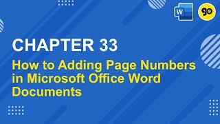 Chapter 33  How to Adding Page Numbers in Microsoft Office Word Documents [upl. by Downey]