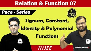 Relation and Function 07  Signum  Constant Identity amp Polynomial Functions  Class 11 JEE [upl. by Ecinev]