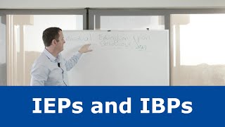 IEPs and IBPs [upl. by Natividad]