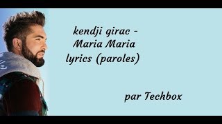 Kendji Girac  Maria Maria official lyrics   XMS [upl. by Sharma]