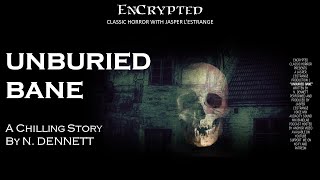 quotUnburied Banequot by N Dennett  Scary horror stories  Audiobook [upl. by Bing608]