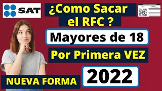 Como SACAR RFC Por PRIMERA Vez Mayores de 18 años RFC SAT 2022☝NUEVA FORMA😮 [upl. by Aivax]