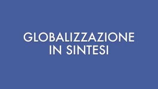 LA GLOBALIZZAZIONE [upl. by Niret]