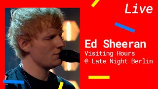 Ed Sheeran – Visiting Hours Live LateNightBerlin2021 [upl. by Burton]