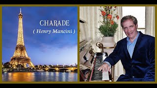 quot CHARADE quot Henry Mancini  PIANO  Luís Eugênio Sanábio e Souza [upl. by Reddin122]