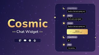 Cosmic Twitch Chat Widget for StreamElements amp OBS Studio [upl. by Davina338]