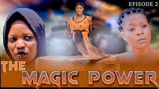 THE MAGIC POWER EPISODE2 FULL MOVIE love [upl. by Eynaffit768]