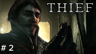 Thief Gameplay Walkthrough Part 2 Full Gameplay [upl. by Naginnarb]