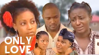 Only Love With Ini Edo Pat Attah and Rita Dominic Nollywood Nigerian Movie [upl. by Tnarud]