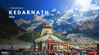 Kedarnath Yatra 2024  Kedarnath Temple  Bhagwan Shiv Ka Chamatkar or Bhim Shila Ki Kahani  EP 04 [upl. by Hanan]