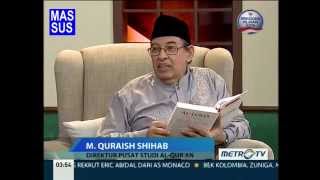 1435H Surat 17 Al Israa Ayat 19  Tafsir Al Mishbah MetroTV 2014 [upl. by Yursa]